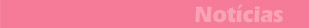 not�cias